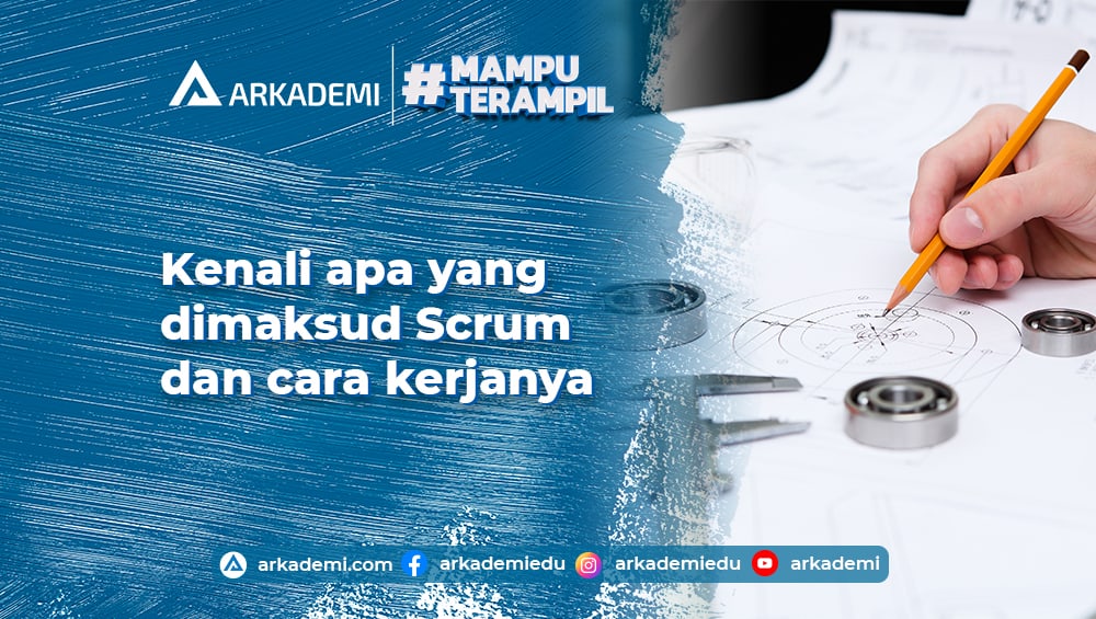 Mencapai Keberhasilan Proyek Dengan Menerapkan Metode Scrum