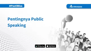 Pentingnya Public Speaking yang perlu dipahami pemula