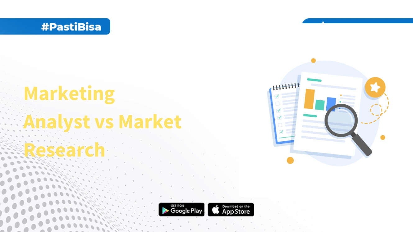Perbedaan market analyst dan market research. intip apa saja yang beda